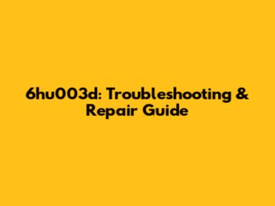 6hu003d: Troubleshooting & Repair Guide