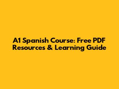 A1 Spanish Course: Free PDF Resources & Learning Guide