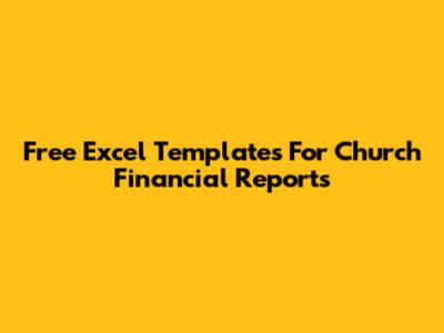 Free Excel Templates For Church Financial Reports