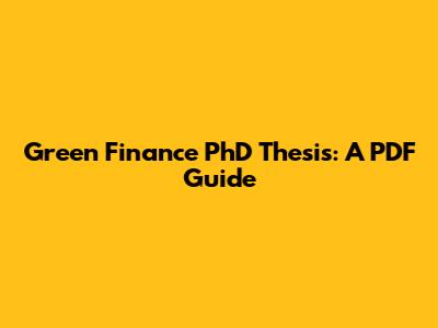 Green Finance PhD Thesis: A PDF Guide