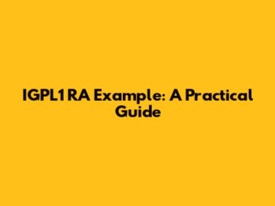 IGPL1 RA Example: A Practical Guide