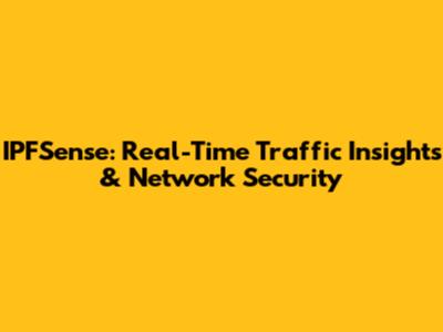 IPFSense: Real-Time Traffic Insights & Network Security