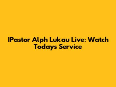 IPastor Alph Lukau Live: Watch Today's Service