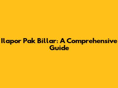 Ilapor Pak Billar: A Comprehensive Guide