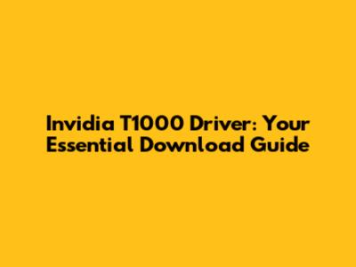 Invidia T1000 Driver: Your Essential Download Guide