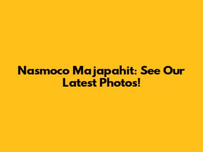 Nasmoco Majapahit: See Our Latest Photos!