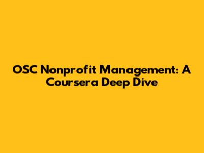 OSC Nonprofit Management: A Coursera Deep Dive