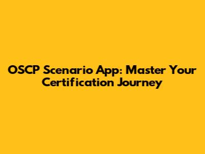 OSCP Scenario App: Master Your Certification Journey
