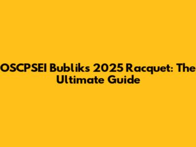 OSCPSEI Bublik's 2025 Racquet: The Ultimate Guide