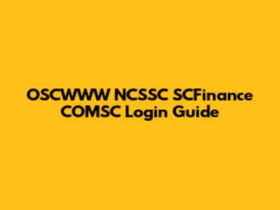 OSCWWW NCSSC SCFinance COMSC Login Guide