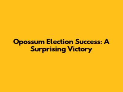 Opossum Election Success: A Surprising Victory