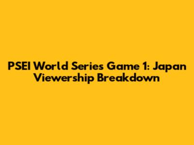 PSEI World Series Game 1: Japan Viewership Breakdown