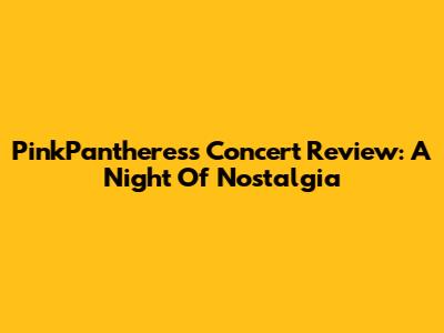PinkPantheress Concert Review: A Night Of Nostalgia