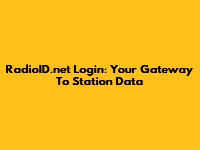 RadioID.net Login: Your Gateway To Station Data