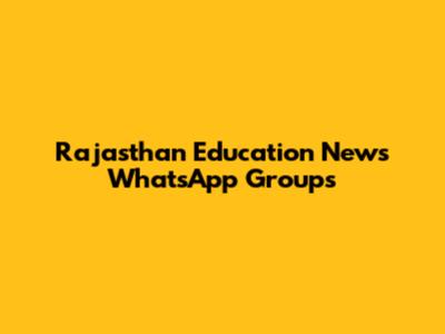 Rajasthan Education News WhatsApp Groups