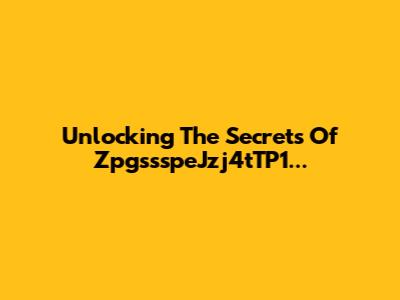 Unlocking The Secrets Of ZpgssspeJzj4tTP1...