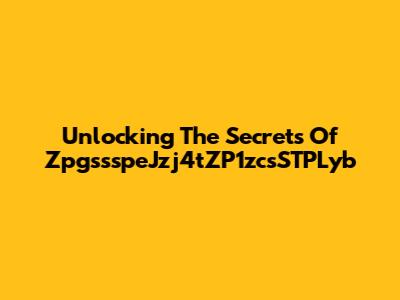 Unlocking The Secrets Of ZpgssspeJzj4tZP1zcsSTPLyb